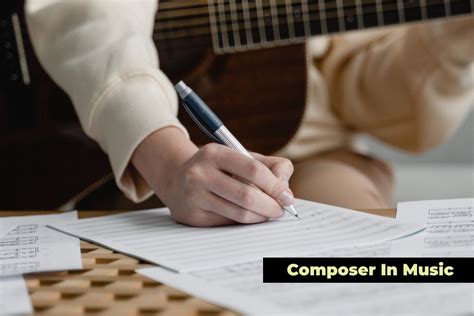 What Does Composer Mean in Music: A Multifaceted Exploration